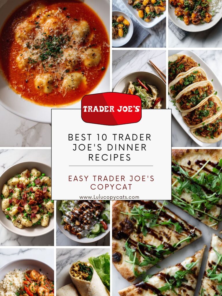Best 10 Trader Joe's Dinner Recipes
