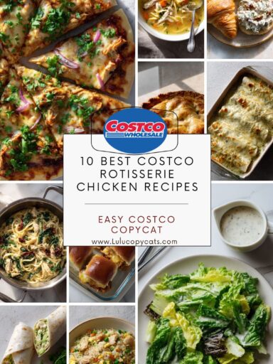10 Best Costco Rotisserie Chicken Recipes